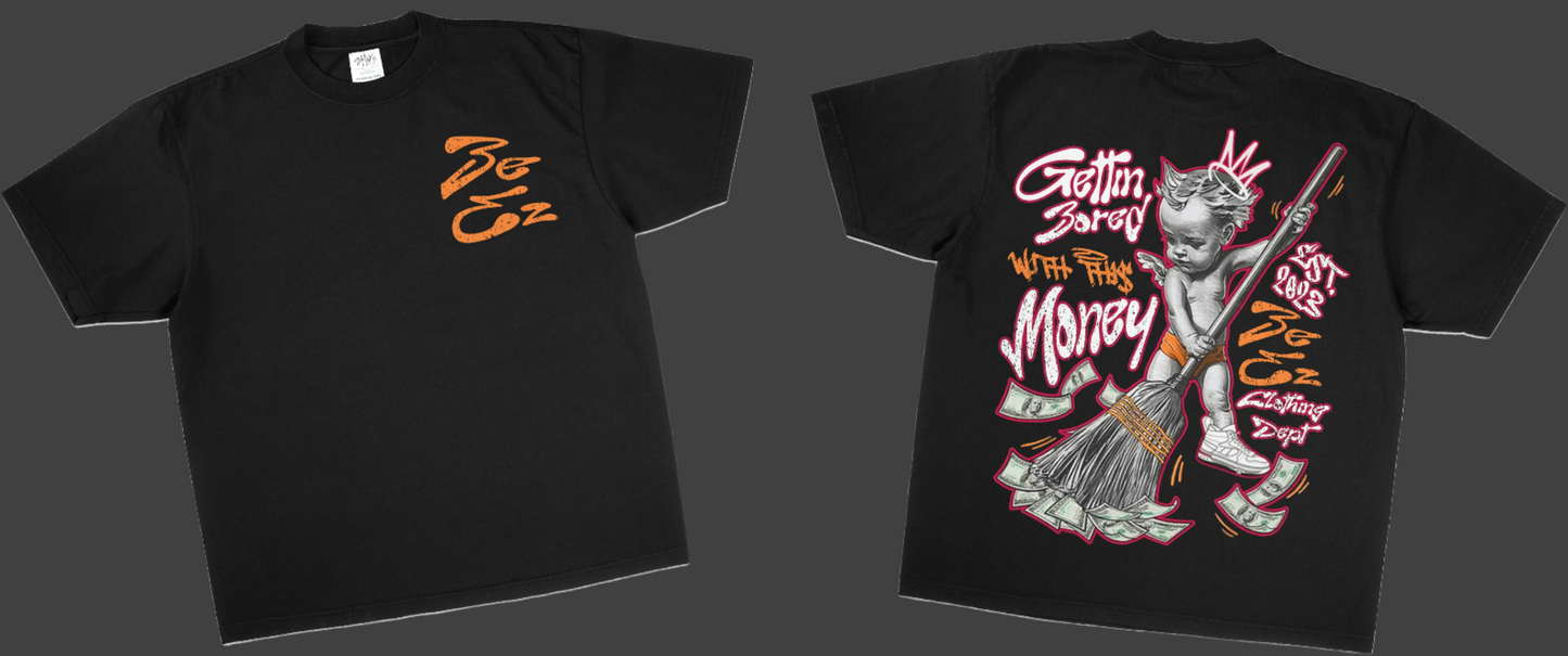 Bored with Money Tee